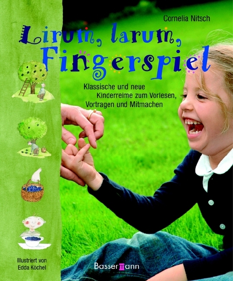 Lirum, larum, Fingerspiel - Cornelia Hoerner-Nitsch