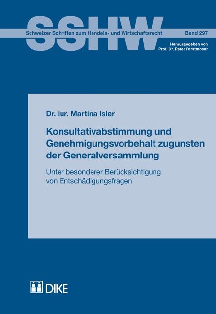 Konsultativabstimmung und Genehmigungsvorbehalt zugunsten der Generalversammlung - Martina Isler