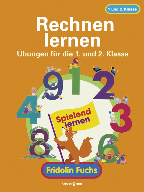 Rechnen lernen mit Fridolin Fuchs