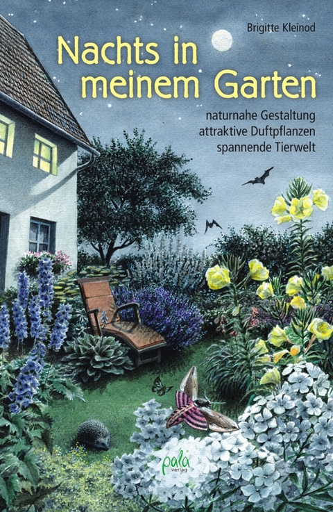 Nachts in meinem Garten - Brigitte Kleinod
