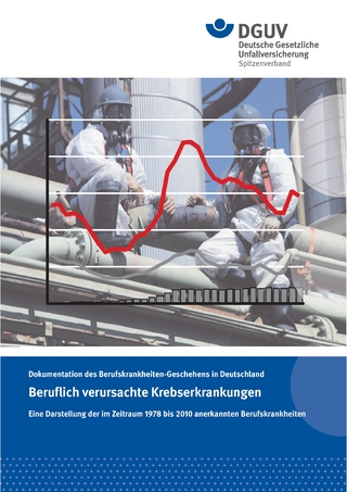 Beruflich verursachte Krebserkrankungen