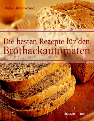 Die besten Rezepte für den Brotbackautomaten