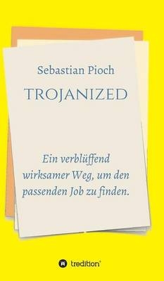 trojanized - Sebastian Pioch