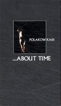 Polakow Ka 1111, about time, 1 Videocassette - 