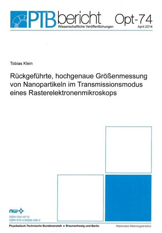 Rückgeführte, hochgenaue Größenmessung von Nanopartikeln im Transmissionsmodus eines Rasterelektronenmikroskops
