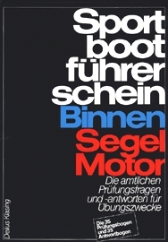 Sportbootf&uuml;hrerschein Binnen Segel+Motor