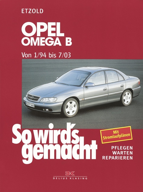 Opel Omega B 1/94 bis 7/03 - R&uuml;diger Etzold