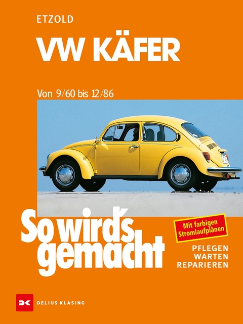 VW Käfer 9/60-12/86 - Rüdiger Etzold