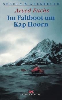 Im Faltboot um Kap Hoorn