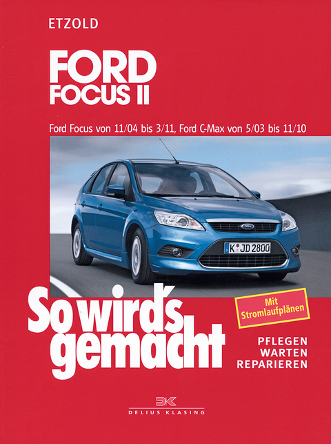 Ford Focus II 11/04-3/11, Ford C-Max 5/03-11/10 - R&uuml;diger Etzold