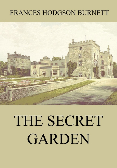 The Secret Garden - Frances Hodgson Burnett