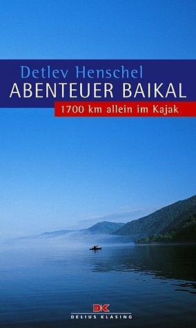 Abenteuer Baikal - Detlev Henschel