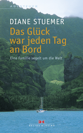 Das Glück war jeden Tag an Bord