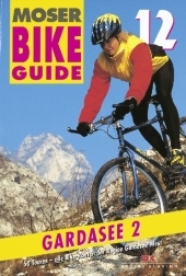 Bike Guide 12 / Gardasee 2 - Elmar Moser