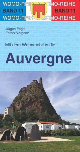 Mit dem Wohnmobil in die Auvergne