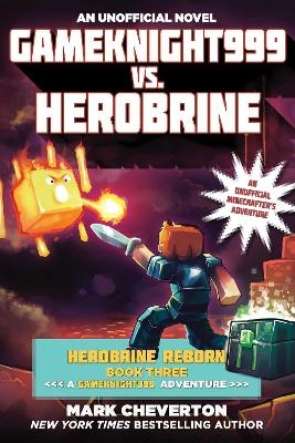 Gameknight999 vs. Herobrine - Mark Cheverton