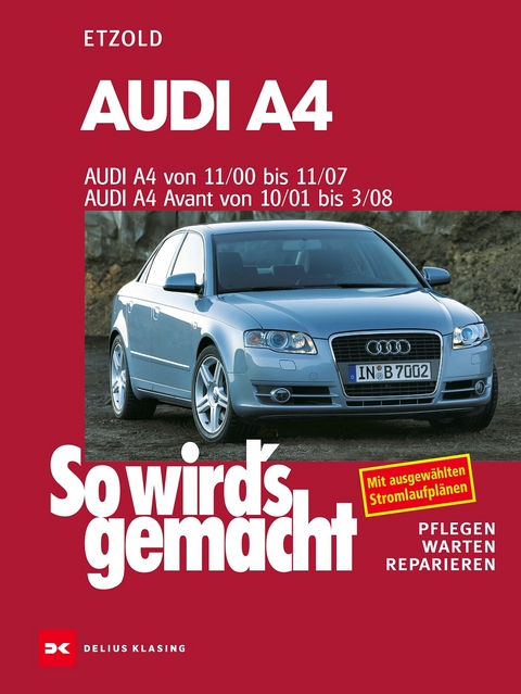Audi A4 von 11/00 bis 11/07 - Rüdiger Etzold