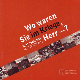 Wo waren Sie im Kriege, Herr -?