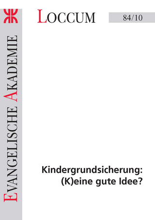Kindergrundsicherung: (K)eine gute Idee?