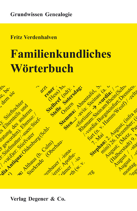 Familienkundliches W&ouml;rterbuch - Fritz Verdenhalven