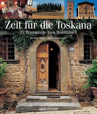 Zeit für die Toskana