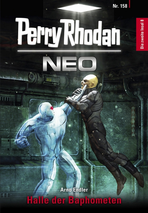 Perry Rhodan Neo 158: Halle der Baphometen -  Arno Endler