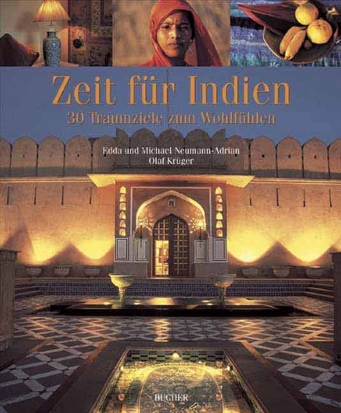 Zeit f&uuml;r Indien - Edda Neumann, Michael Neumann