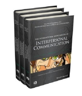 International Encyclopedia of Interpersonal Communication - Michael E. Roloff, Steve R. Wilson, James Price Dillard, John Caughlin