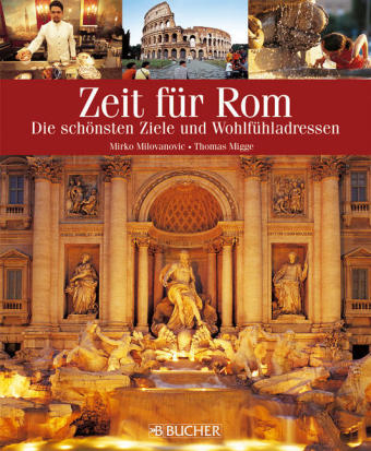 Zeit f&uuml;r Rom - Mirko Milovanovic, Thomas Migge
