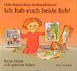 Ich hab euch beide lieb! - Claire Masurel