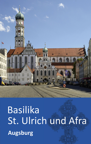 Basilika St. Ulrich und Afra – Augsburg
