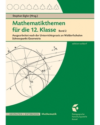 Mathematikthemen für die 12. Klasse Band 2