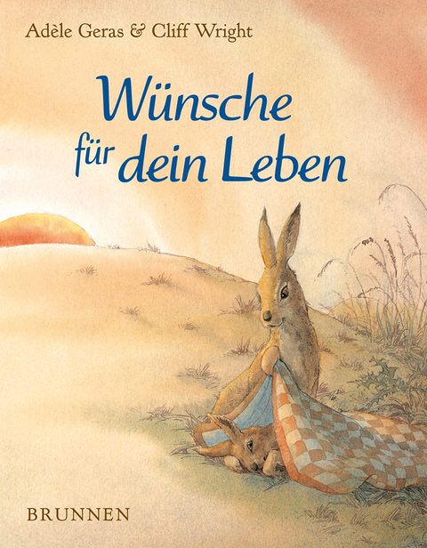 W&uuml;nsche f&uuml;r dein Leben - Ad&egrave;le Geras
