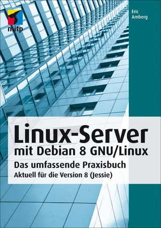 Linux-Server mit Debian 8 GNU/Linux (mitp Professional)