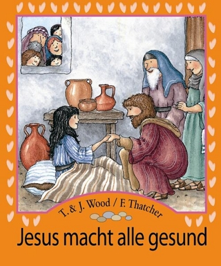 Jesus macht alle gesund