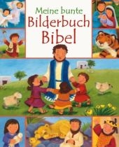 Meine bunte Bilderbuch-Bibel - Christina Goodings