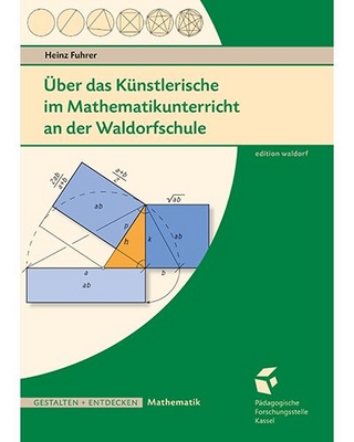 Über das Künstlerische im Mathematikunterricht an der Waldorfschule
