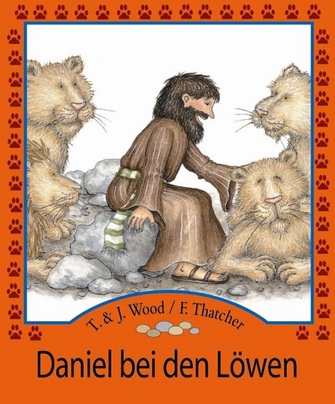 Daniel bei den L&ouml;wen - T Wood, J Wood