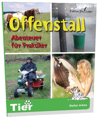 Offenstall - Abenteuer für Praktiker