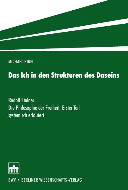 Das Ich in den Strukturen des Daseins - Michael Kirn