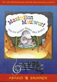 Maximilian Maulwurf und der gr&ouml;sste H&uuml;gel aller Zeiten - Georgie Adams, Rolf Krenzer, Siegfried Fietz
