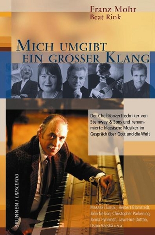 Mich umgibt ein großer Klang