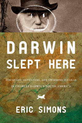 Darwin Slept Here - Eric Simmons
