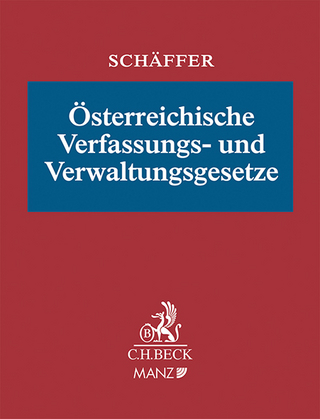 Österreichische Verfassungs- und Verwaltungsgesetze inkl. 76. EL