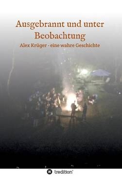 Ausgebrannt und unter Beobachtung