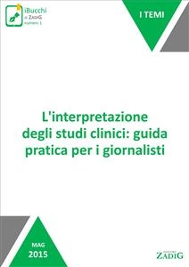 L'interpretazione degli studi clinici: guida pratica per i giornalisti
