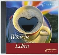 W&uuml;nsche f&uuml;r dein Leben - Siegfried Fietz