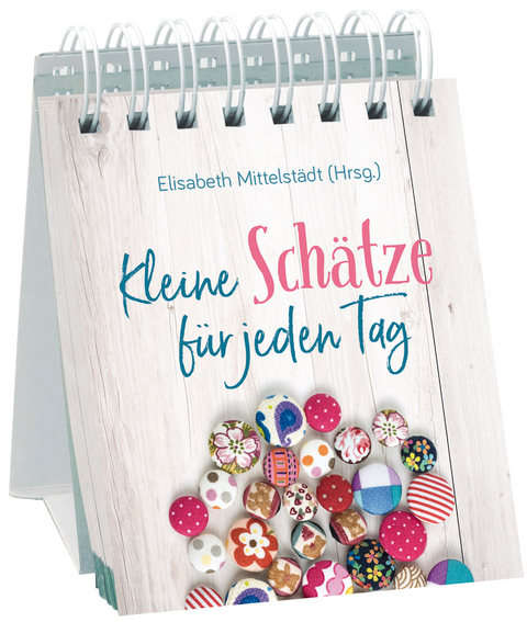 Kleine Sch&auml;tze f&uuml;r jeden Tag - 