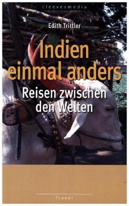 Indien einmal anders