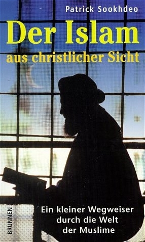 Der Islam aus christlicher Sicht - Patrick Sookhdeo